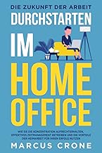 DURCHSTARTEN IM HOME OFFICE - Die Zukunft der Arbe